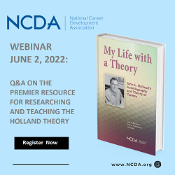 Register now for the webinar on the Premier Resource for Researching and Teaching the Holland Theory